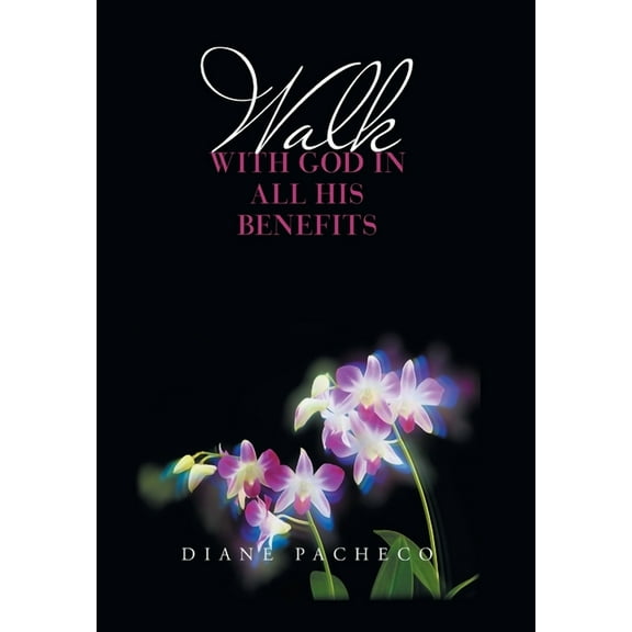 Walk with God in All His Benefits, (Hardcover)