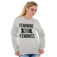 thumbnail image 3 of Feminine Not Feminist Conservative Women Crewneck Sweatshirt Brisco Brands L, 3 of 6