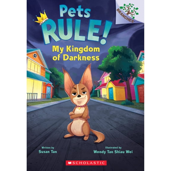 Pre-Owned My Kingdom of Darkness: A Branches Book (Pets Rule! #1) (Paperback) 1338756338 9781338756333