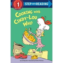 Step Into Reading Cooking with Cindy-Lou Who, (Hardcover)