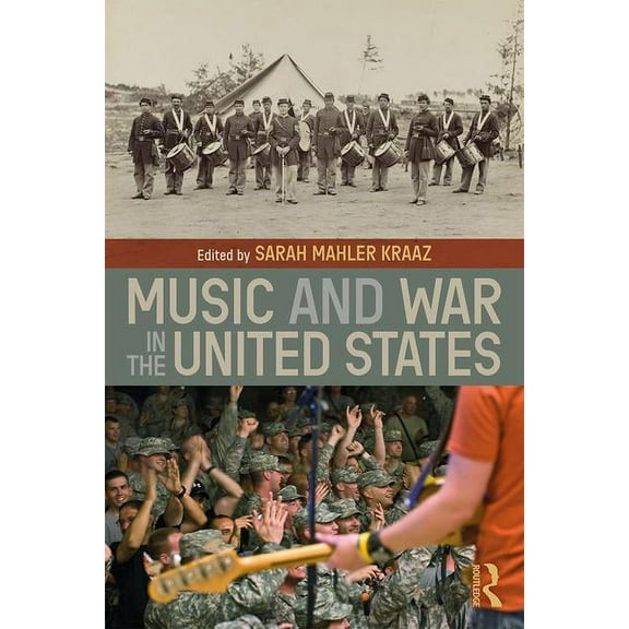 Music and War in the United States, (Paperback)