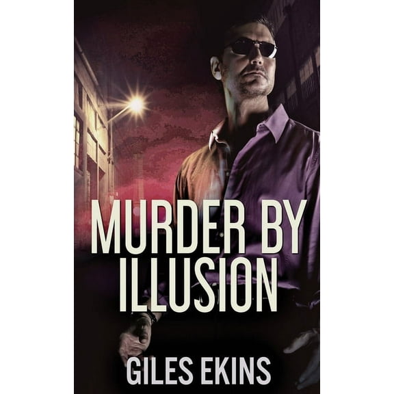 Murder By Illusion (Paperback)
