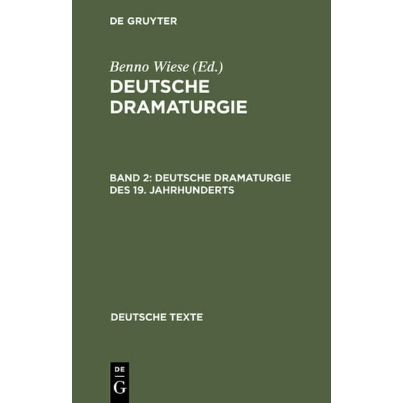 Deutsche Texte Deutsche Dramaturgie, Band 2, Deutsche Dramaturgie des 19. Jahrhunderts, Book 10, (Hardcover)