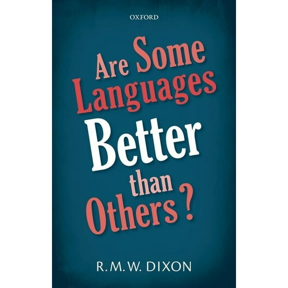 Are Some Languages Better Than Others?, (Hardcover)