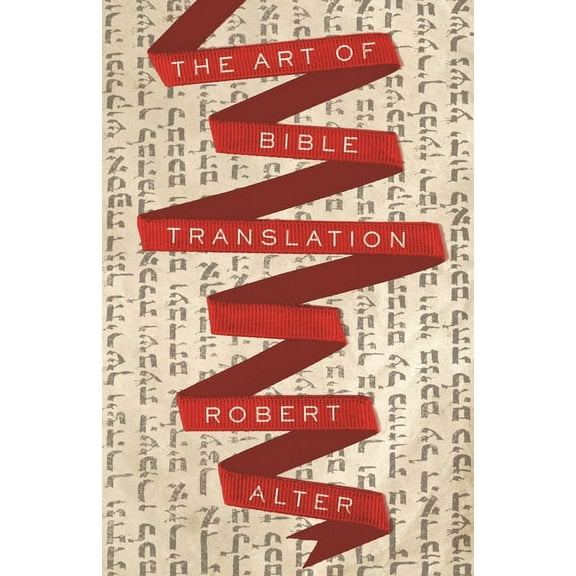 The Art of Bible Translation, (Hardcover)