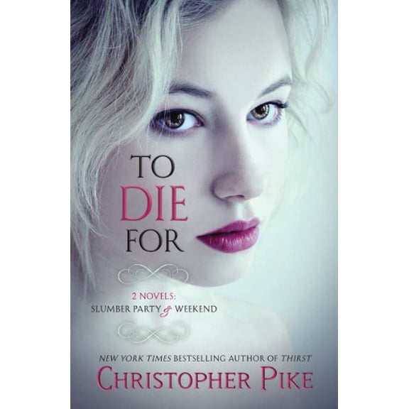 Pre-Owned To Die For: (2 Novels: Slumber Party & Weekend), 9780545264341, 0545264340, Paperback, Reprint edition