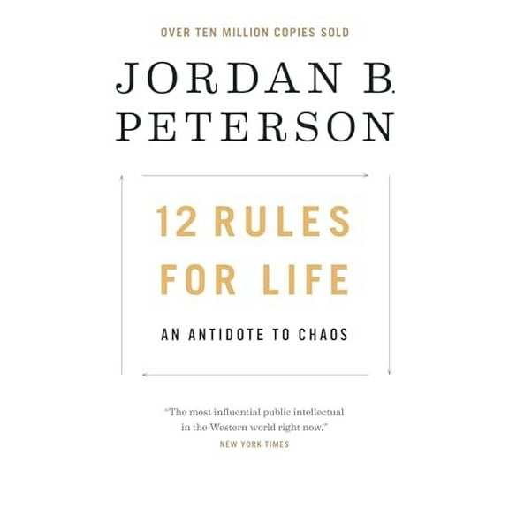 Pre-Owned 12 Rules for Life: An Antidote to Chaos (Hardcover) 0345816021 9780345816023