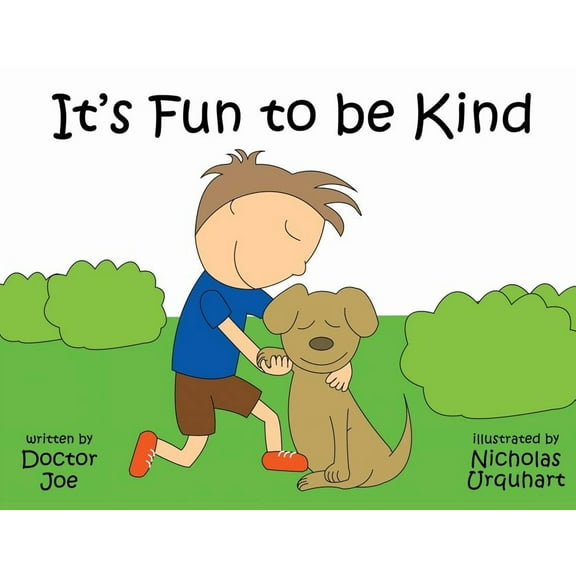 It's Fun to Be Kind, (Paperback)