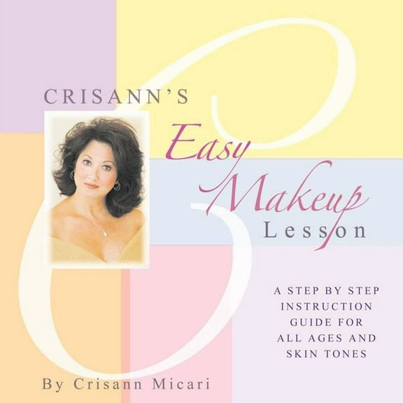 Crisann's Easy Makeup Lesson, (Paperback)