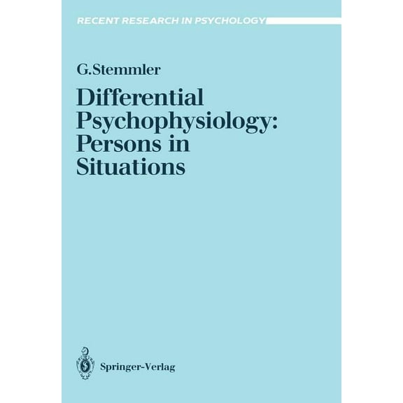 Recent Research in Psychology Differential Psychophysiology: Persons in Situations, (Paperback)