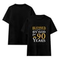 thumbnail image 3 of Unisex Blessed By God For 90 Years Cotton T-Shirt 90th Birthday Gift S, 3 of 5