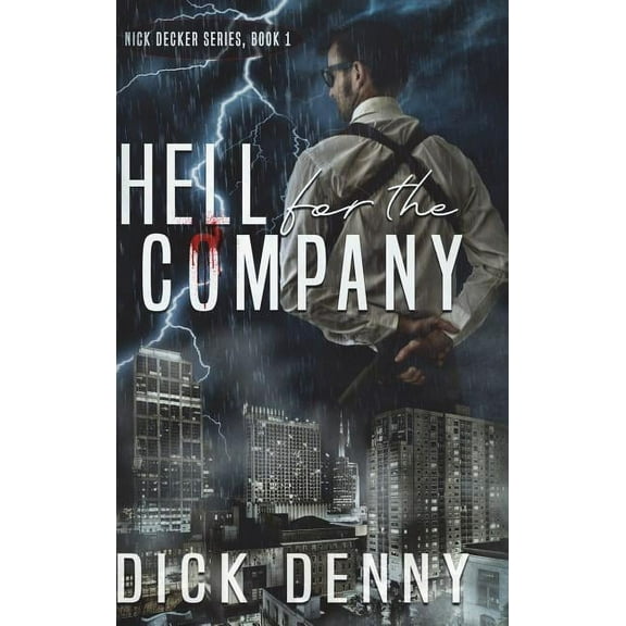 Hell for the Company, (Hardcover)