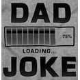 thumbnail image 2 of Dad Joke Loading Corny Father Humor Men's Big & Tall Crewneck Graphic Tee Brisco Brands 4X, 2 of 3