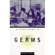 A Field Guide to Germs [Paperback - Used]