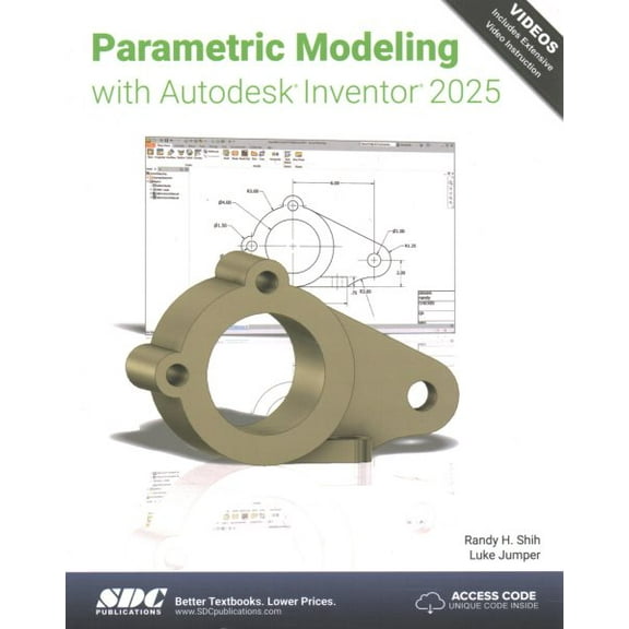 Parametric Modeling with Autodesk Inventor 2025, 9781630576585, 1630576581, Paperback,