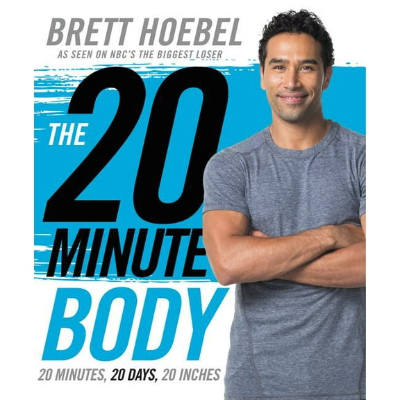 The 20-Minute Body, (Hardcover)