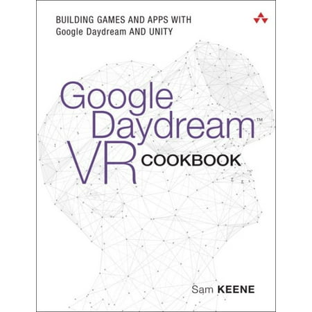 Google Daydream VR Cookbook : Building Games and Apps with Google Daydream and (Best Building Design App)