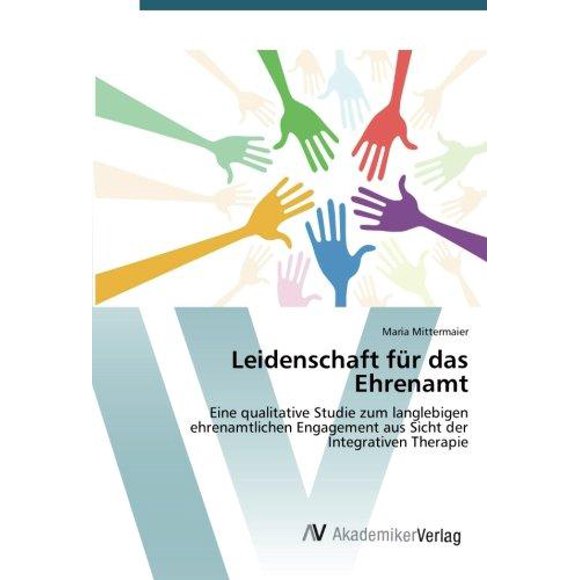 Leidenschaft Fur Das Ehrenamt (German)