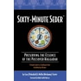 thumbnail image 1 of Sixty-Minute Seder : Preserving the Essence of the Passover Haggadah, 1 of 1