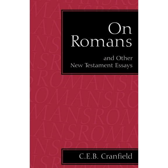 On Romans: And Other New Testament Essays, (Paperback)
