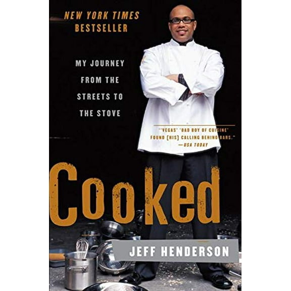Pre-Owned Cooked: My Journey from the Streets to the Stove