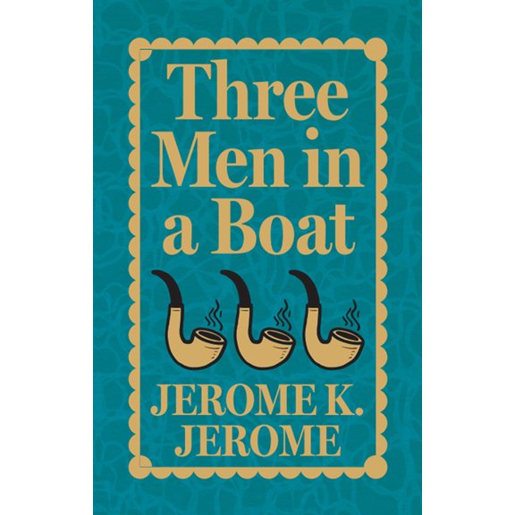 Three Men in a Boat (Deluxe Hardbound Edition), (Hardcover)