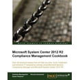 thumbnail image 1 of Pre-Owned Microsoft System Center 2012 Compliance Management Cookbook (Paperback), 1 of 1