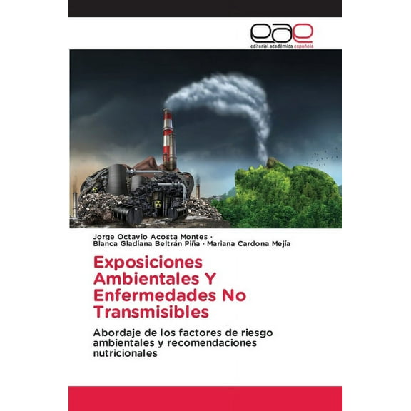 Exposiciones Ambientales Y Enfermedades No Transmisibles, (Paperback)