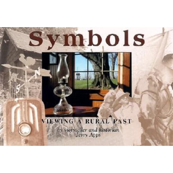 Pre-Owned Symbols: Viewing a Rural Past (Paperback) 0942495977 9780942495973