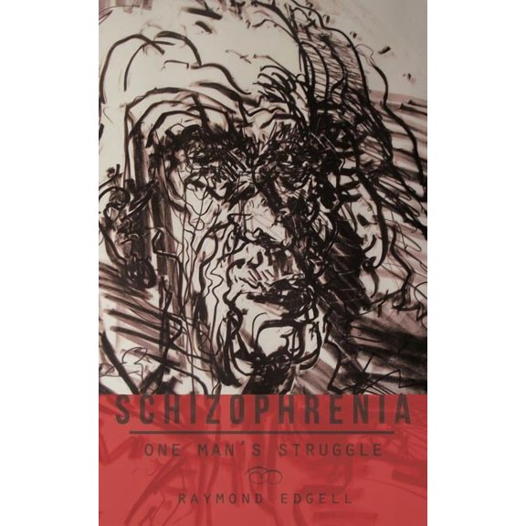 Schizophrenia: One Man's Struggle, (Paperback)