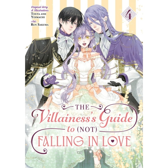 The Villainess's Guide to (Not) Falling  The Villainess's Guide to (Not) Falling in Love 04 (Manga), (Paperback)