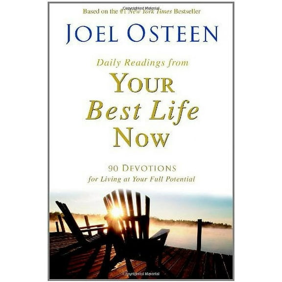 Pre-Owned Daily Readings from Your Best Life Now : 90 Devotions for Living at Your Full Potential (Hardcover) 9780446578103
