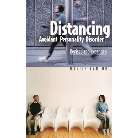 Distancing: Avoidant Personality Disorder Revised and Expanded (Revised) (Hardcover)