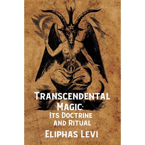 Transcendental Magic: Its Doctrine and Ritual (Paperback)
