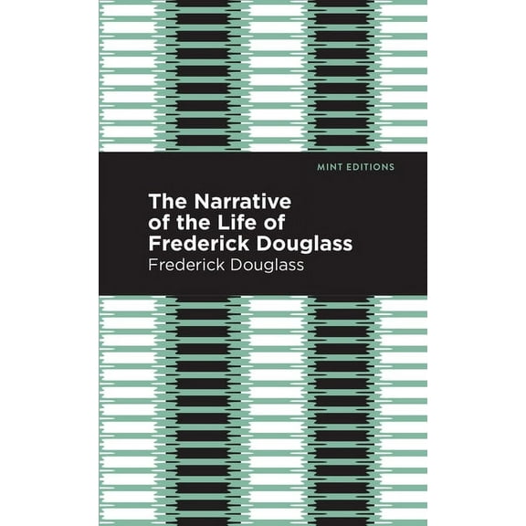 Black Narratives Narrative of the Life of Frederick Douglass, (Hardcover)