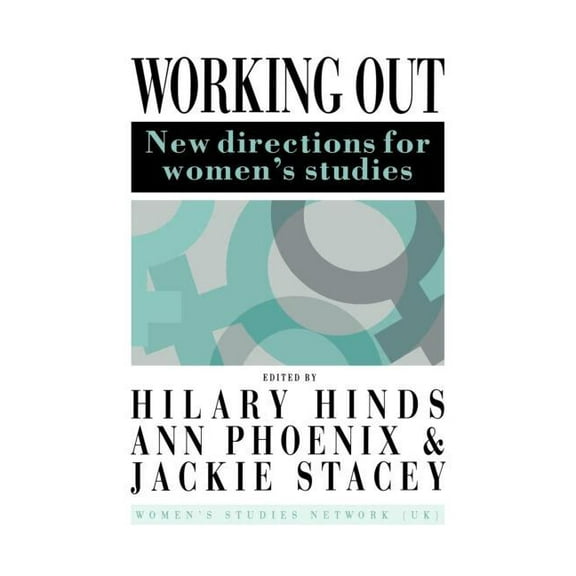 Gender and Society Working Out: New Directions For Women's Studies, (Paperback)