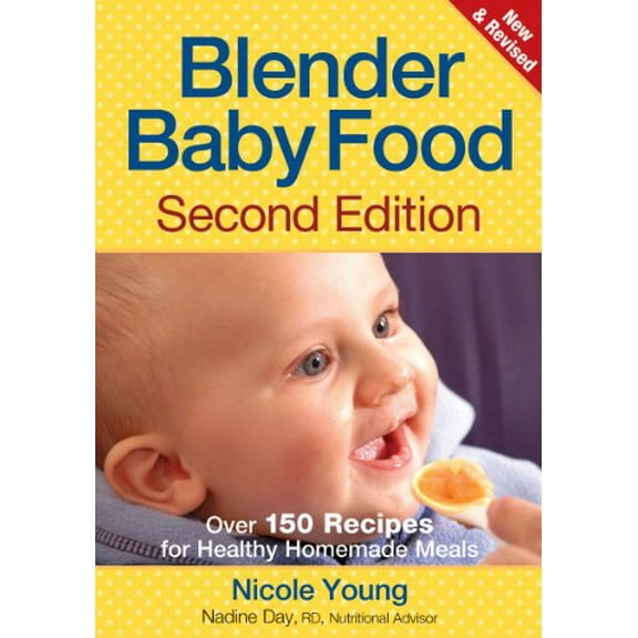 Pre-Owned Blender Baby Food: Over 175 Recipes for Healthy Homemade Meals (Paperback)