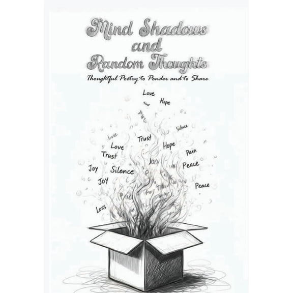 Mind Shadows and Random Thoughts, (Paperback)