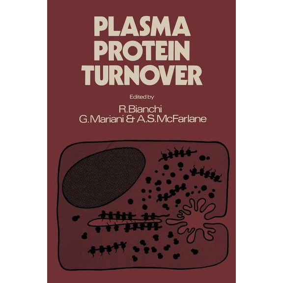 Plasma Protein Turnover, (Paperback)
