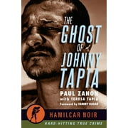 Hamilcar Noir True Crime: The Ghost of Johnny Tapia (Paperback)
