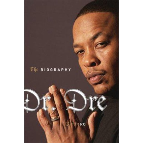 Pre-Owned Dr. Dre: The Biography (Hardcover) 1560259213 9781560259213