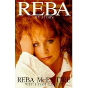 Pre-Owned Reba: My Story (Hardcover 9780553096071) by Reba McEntire, Tom Carter