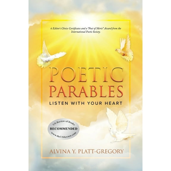 Poetic Parables: Listen With Your Heart, (Paperback)