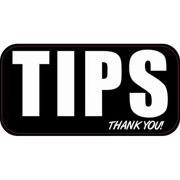 5in x 2.5in Tips Sticker