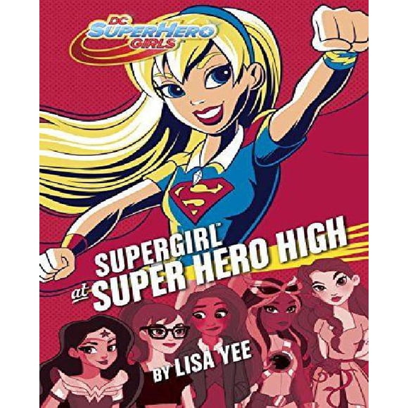 Supergirl au Super Héros (DC Super Héros Filles)