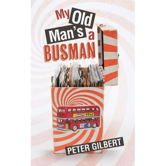 My Old Man's a Busman, (Hardcover)