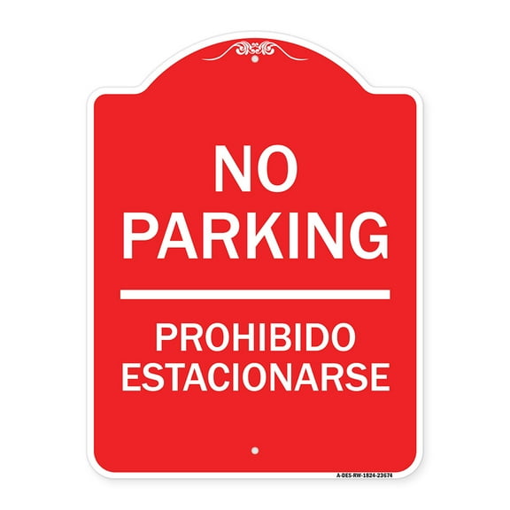 SignMission A-DES-RW-1824-23674 18 x 24 in. Designer Series Sign - No Parking Prohibido Estacionarse, Red & White