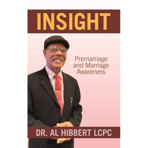 Insight: Premarriage and Marriage Awareness (Hardcover)