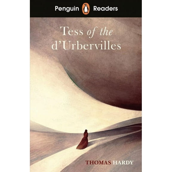 Penguin Readers Level 6: Tess of the D'Urbervilles (ELT Graded Reader)