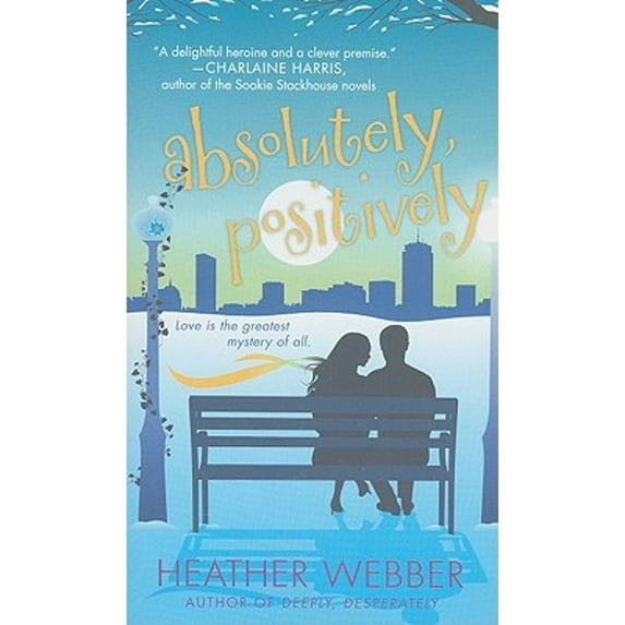 Pre-Owned Absolutely, Positively (Paperback) by Heather Webber